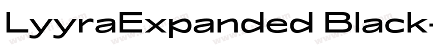 LyyraExpanded Black字体转换 LyyraExpanded Black字体转换
